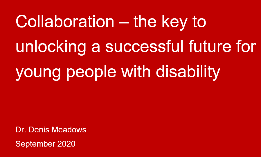 Collaboration – the key to unlocking a successful future for young people with disability